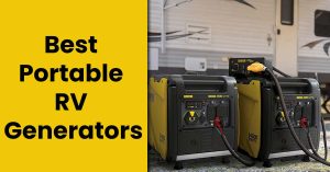 Best Portable RV Generator