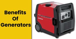 Benefits Of Generators