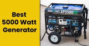 Best 5000 Watt Generator