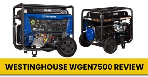 Westinghouse-WGen7500-Review