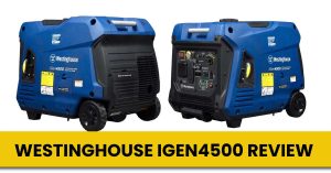 Westinghouse-iGen4500-Review