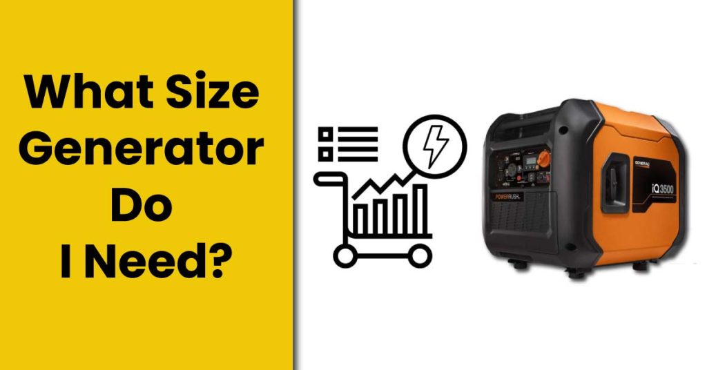 What Size Generator Do I Need?