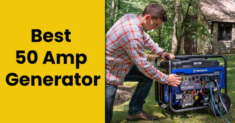 Best 50 Amp Generator