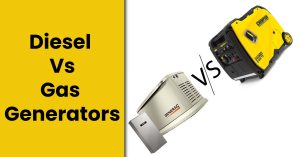 Diesel Vs. Gas Generators