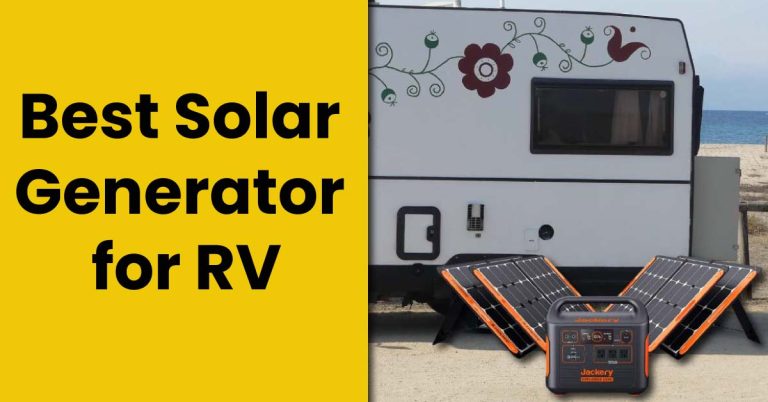 Best Solar Generator for RV